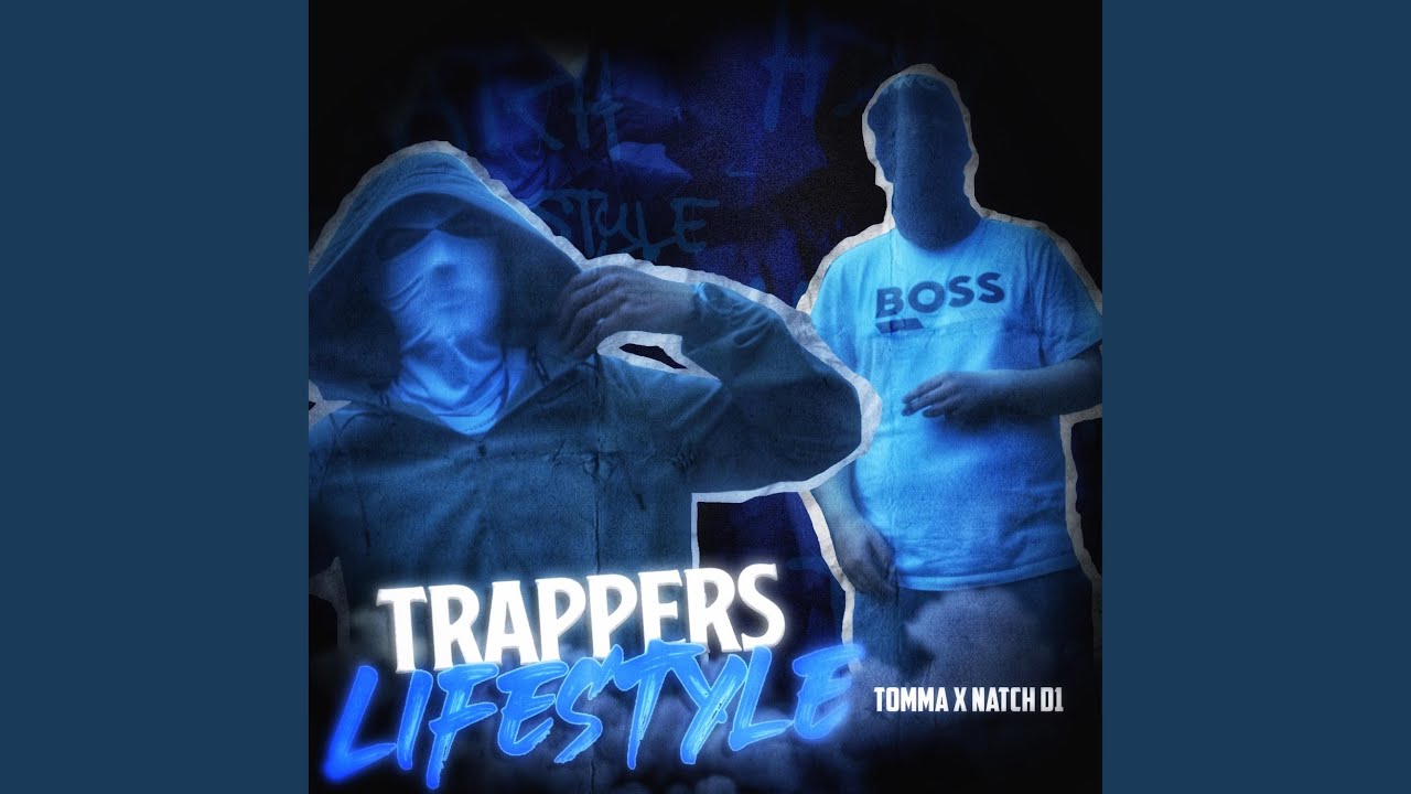 Trappers Lifestyle (feat. NatchD1)