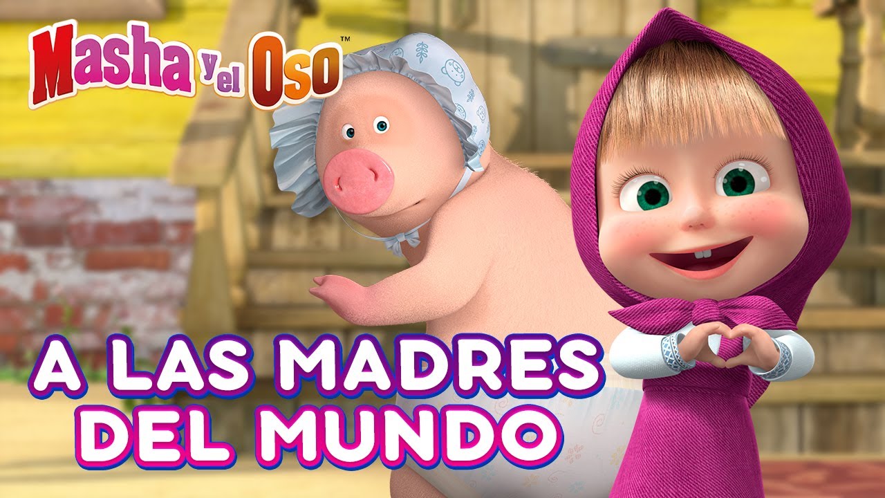 Masha y el Oso 🐻👱‍♀️ A las madres del mundo🌺💗Colección de dibujos animados ✨ Masha and the Bear
