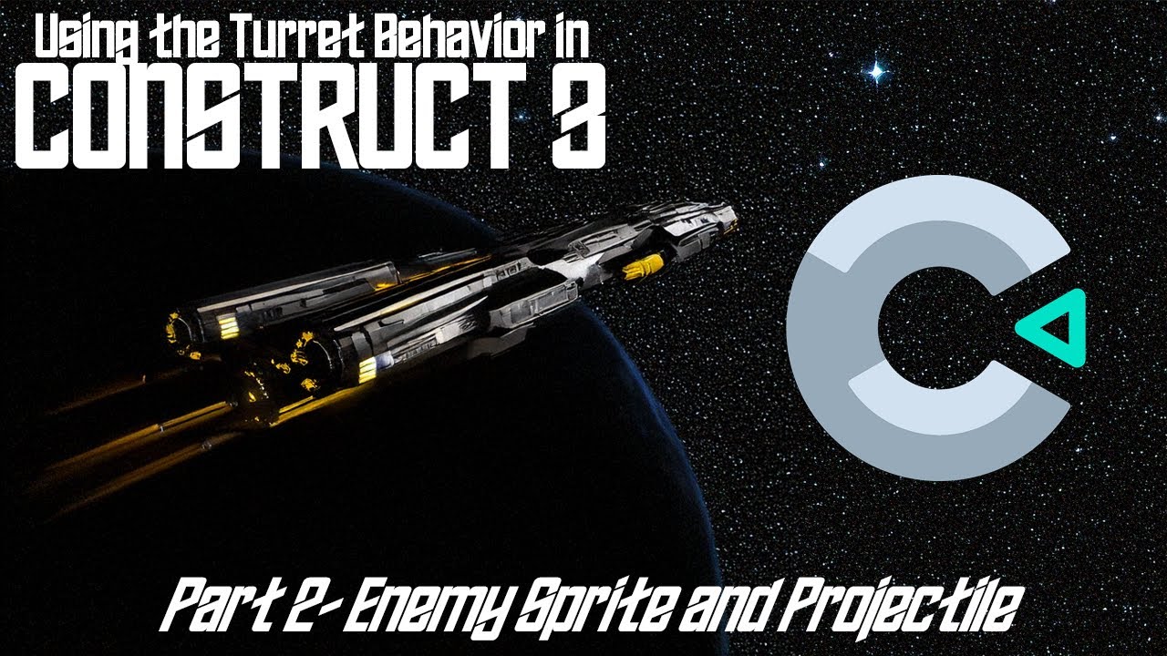 Using the Turret Behavior in Construct 3 - Part 2 - Enemy Sprite and Projectile