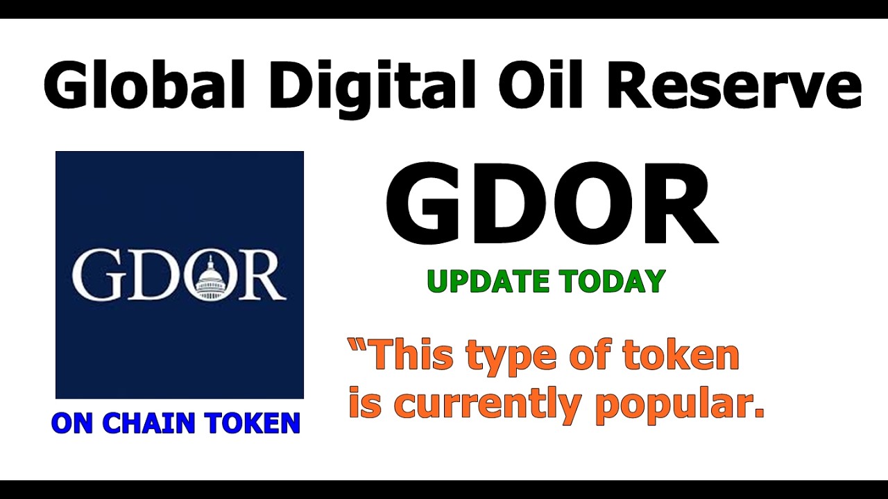GDOR Crypto Prediction Update ( Global Digital Oil Reserve )