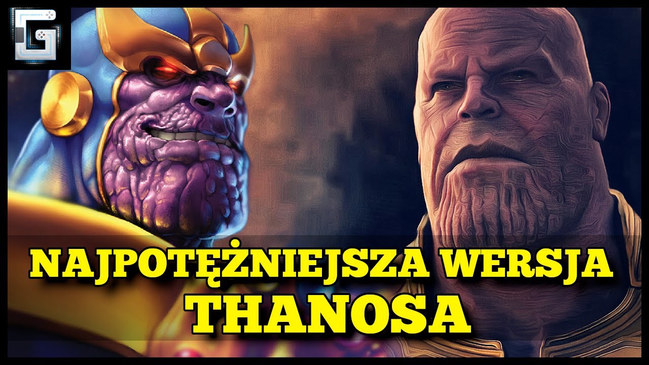 Jak Potężny był Thanos w Najsilniejszej Wersji?