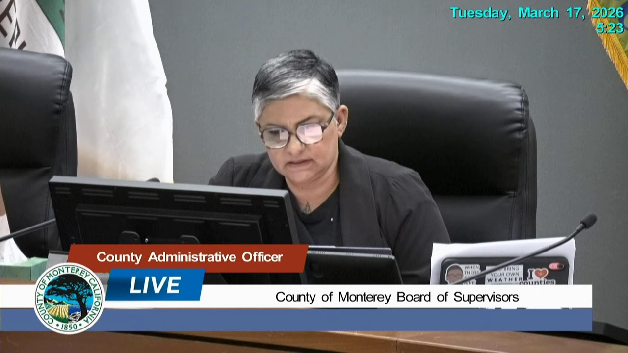 County of Monterey Board of Supervisors Meeting 3/17/2026