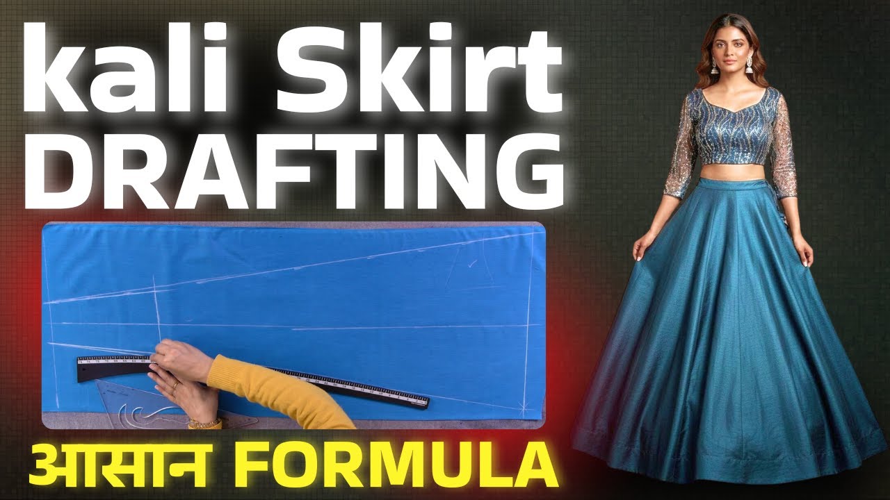 Kali Skirt Drafting आसान FORMULA 😍