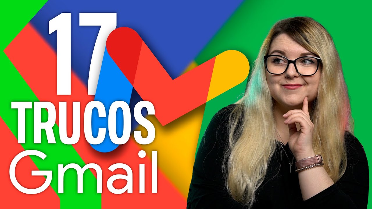 17 TRUCOS y FUNCIONES CON GMAIL 📩 SÁCALE PARTIDO a tu CUENTA