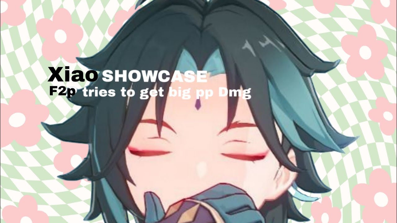 The Ultimate Xiao showcase . The F2P experience