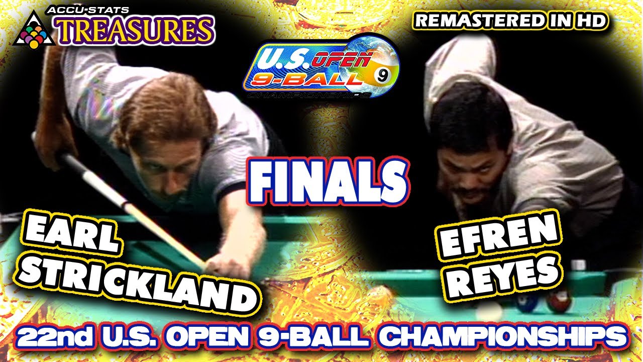 1997 - Earl STRICKLAND vs. Efren REYES - 22nd US OPEN 9-BALL CHAMPIONSHIPS