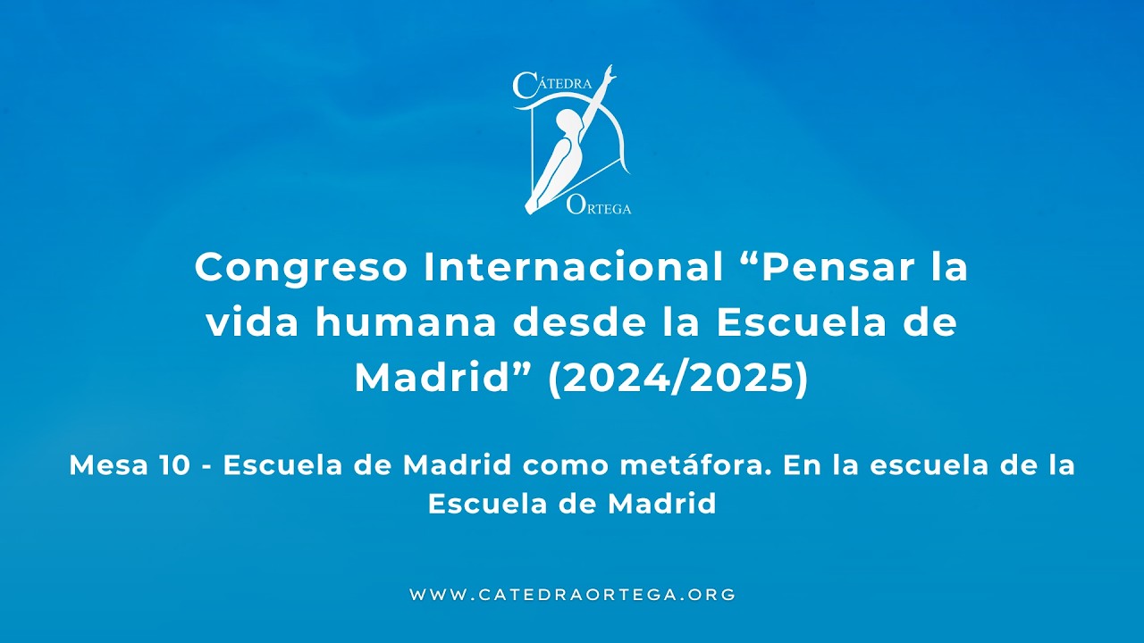 Mesa 10 - Escuela de Madrid como metáfora. En la escuela de la Escuela de Madrid