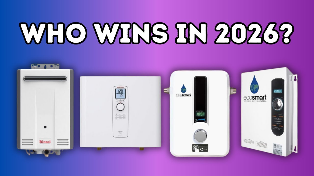 The 5 Best Tankless Water Heaters to Buy in 2026