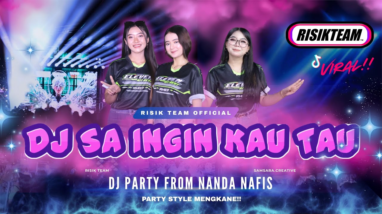 DJ SA INGIN KO TAU PARTY X JEDAG JEDUG VIRAL TIKTOK  TERBARU 2025 | RISIK TEAM • NANDA NAFIS RMX