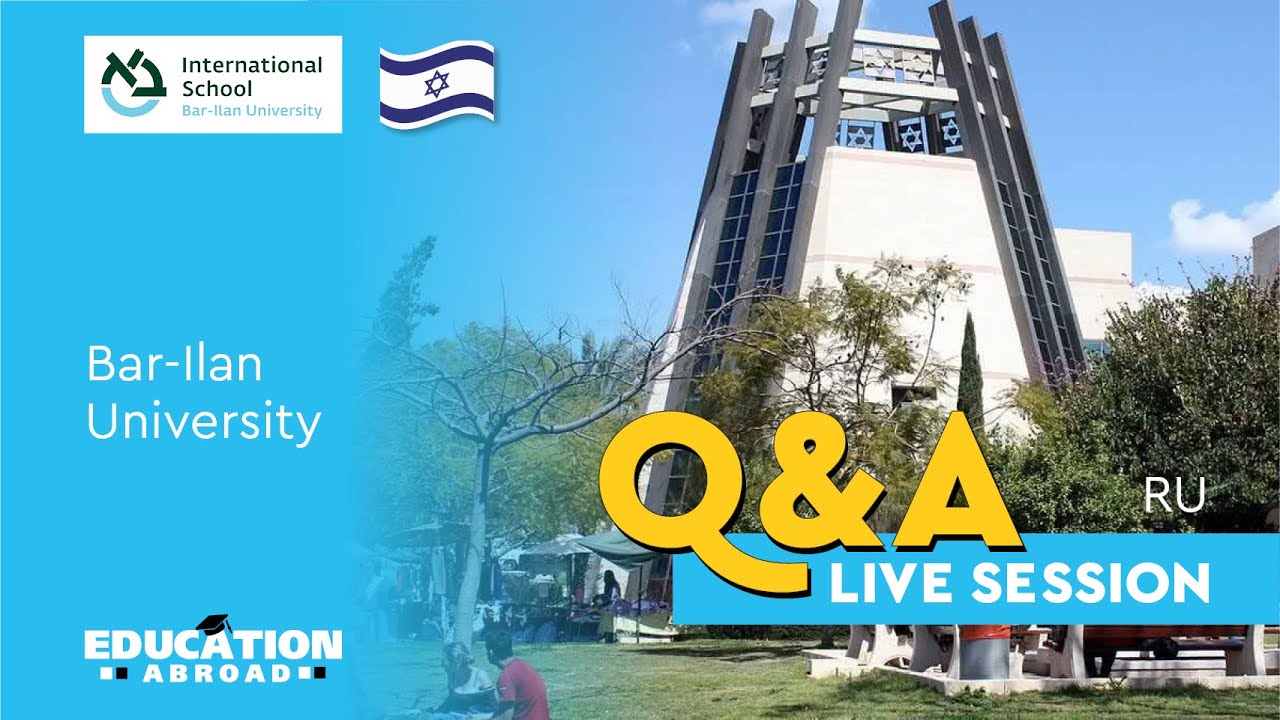 Bar-Ilan University - Study Abroad | Programs, Admission, Scholarships | Q&A