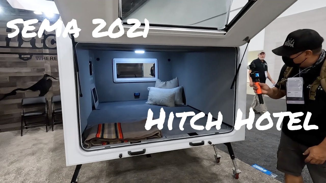 Hitch Hotel - SEMA 2021