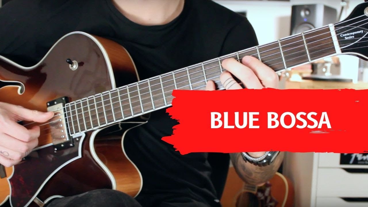 [HOW TO PLAY] Blue Bossa