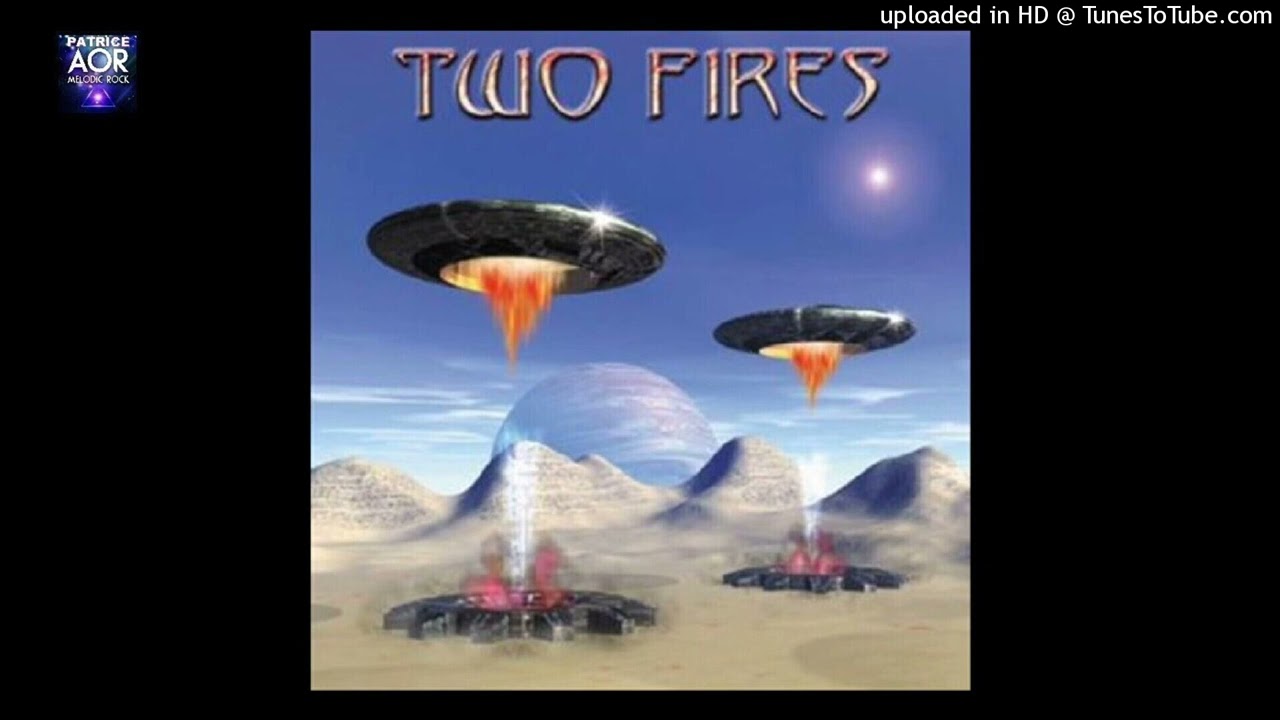 TWO FIRES - Remember