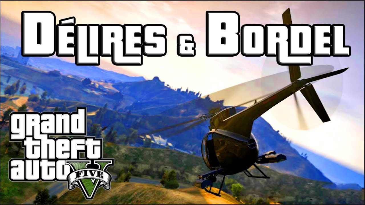 GTA 5: Bordel & Délire à Los Santos! PAS DE SPOIL!  [FR]