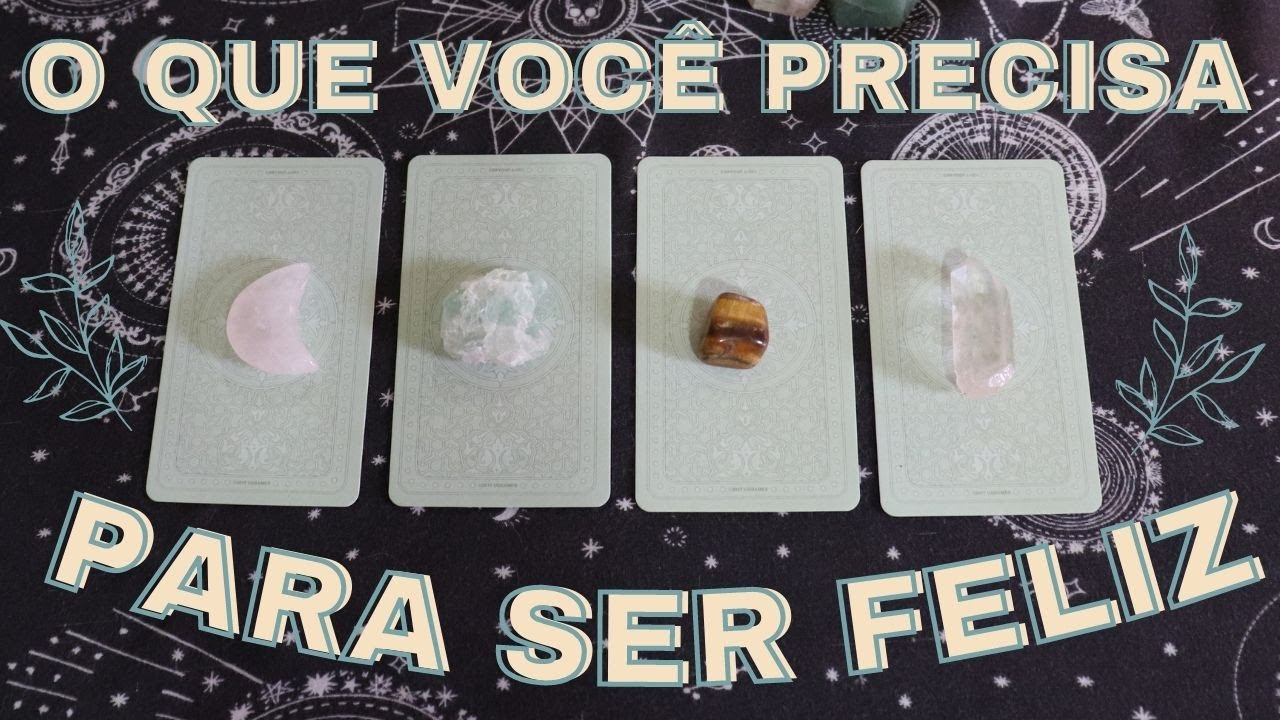 O Que Você Precisa Para Ser Feliz? 😄✨| Tiragem de Tarô