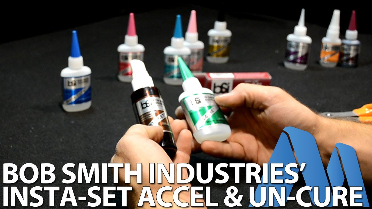 Bob Smith Industires Insta-Set Accelerator and UN-CURE by ModelMerchants.com