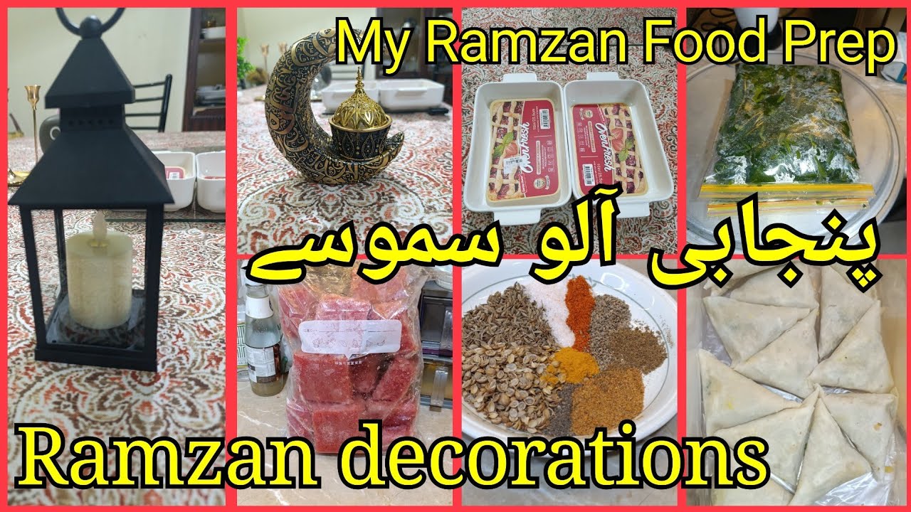 My Ramzan Food Prep || Punjabi Aloo Samosa || Ramzan Decore 