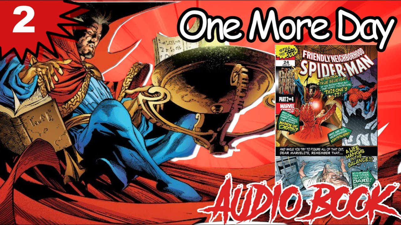 Spider-Man: One More Day FULL Story Breakdown | Friendly Neighborhood Spider-Man #24 | PART 2