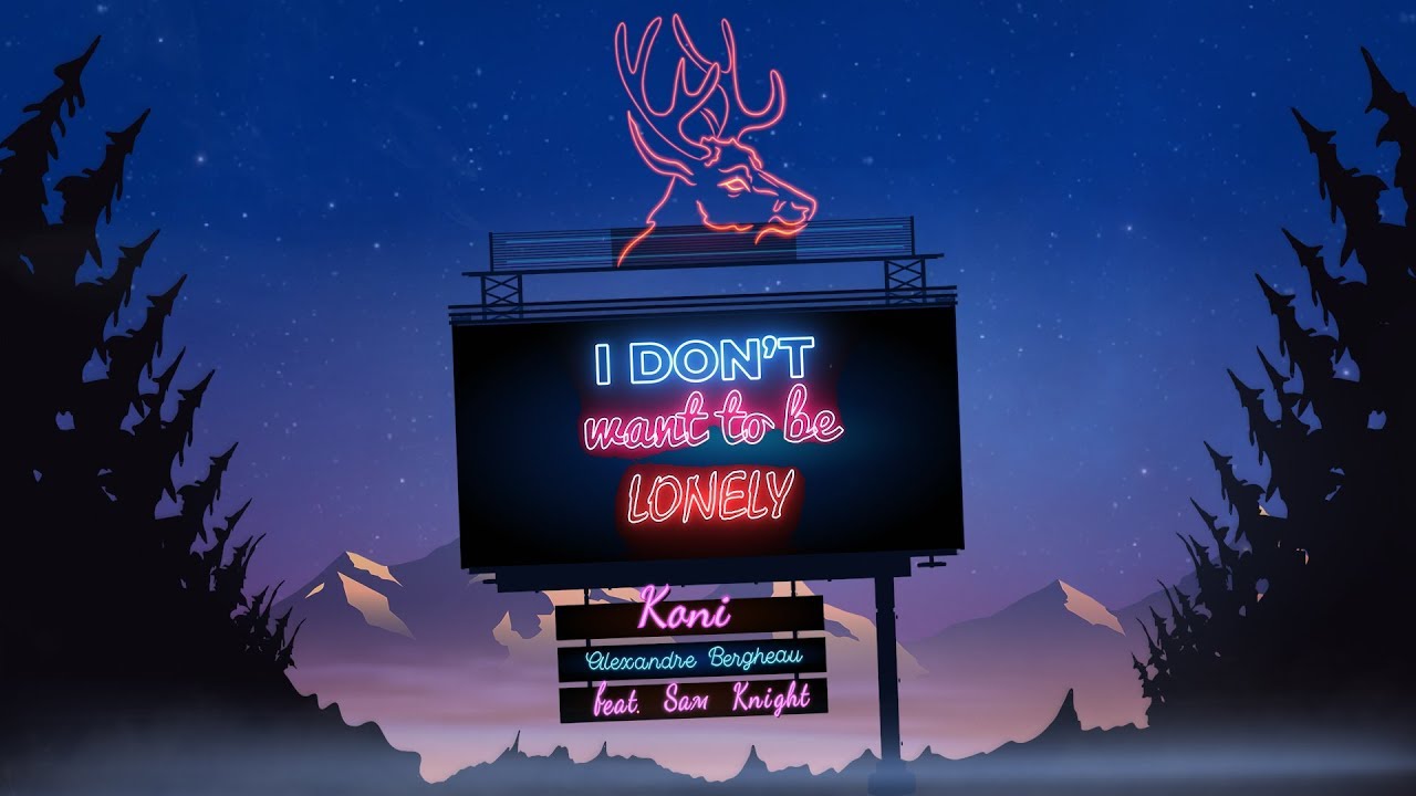 Koni x Alexandre Bergheau - Lonely feat. Sam Knight