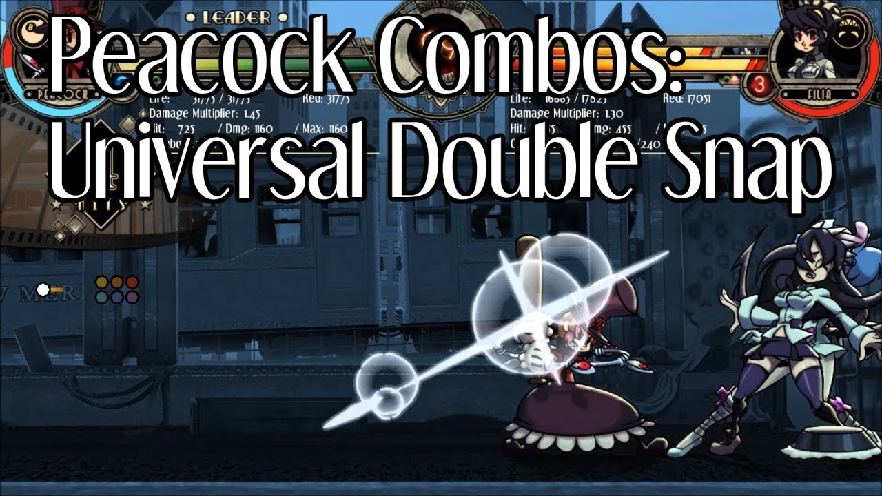 Peacock - Universal Double Snap (Skullgirls 2nd Encore+)