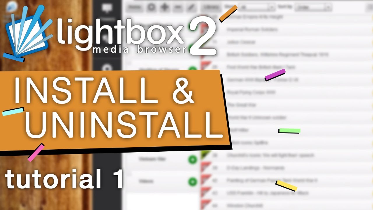 Lightbox 2 - Tutorial 1: Installing and Uninstalling Lightbox 2