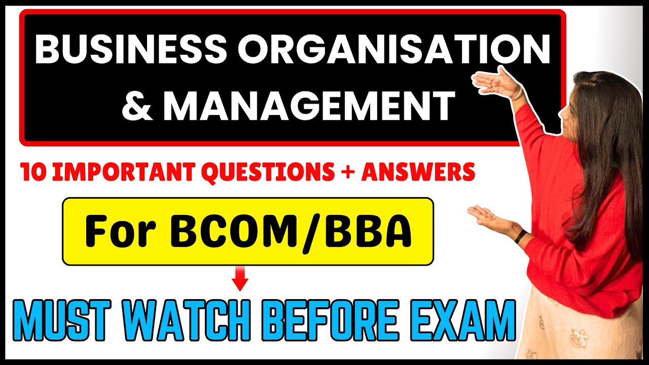 BOM Important Questions 2025- 2026 | Business Organisation & Management | BCOM/BBA Exam Preparation