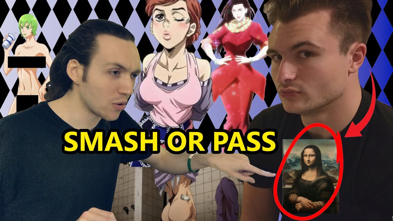 [18+] Jojo Smash or Pass GONE WRONG | Jojo's Bizarre Adventure