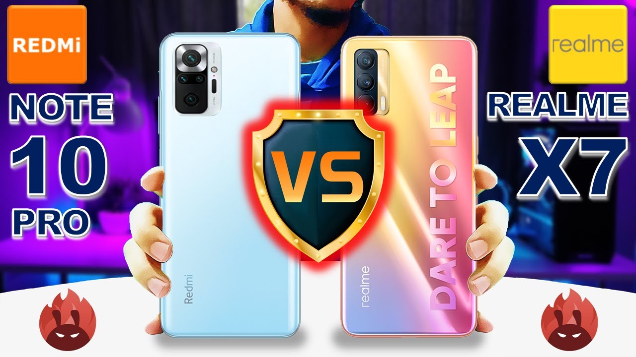 New Redmi Note 10 Pro VS Realme X7 l Which is the best?