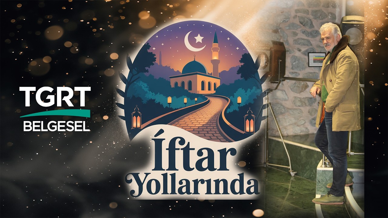 İftar Yollarında Fragman Şubat 2026