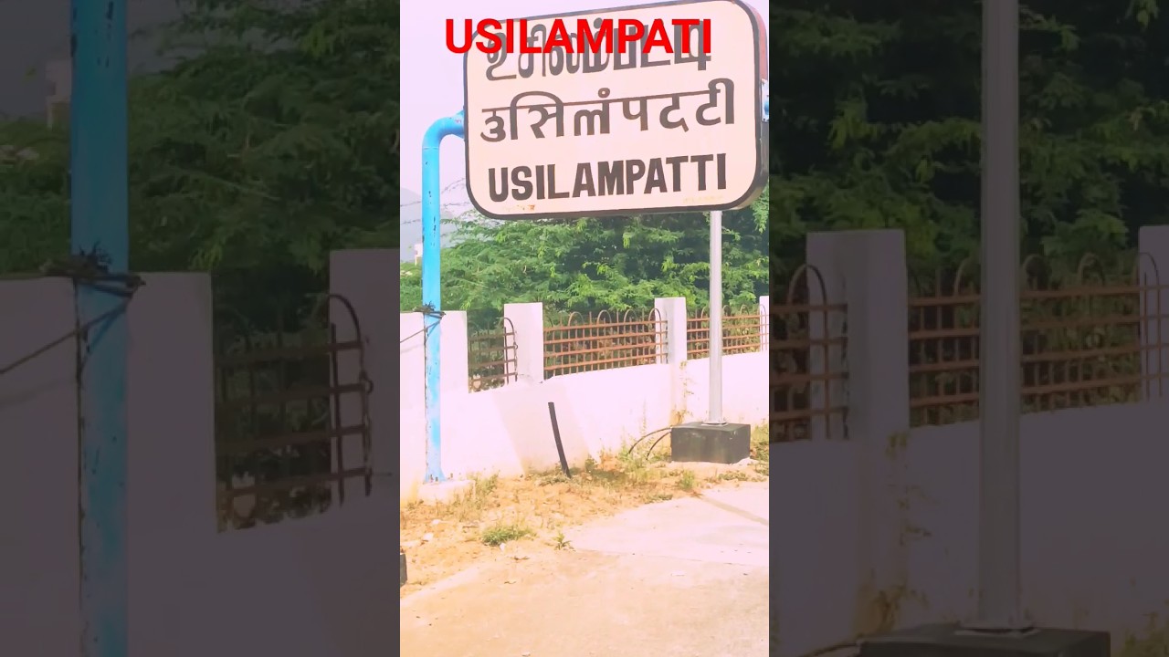 USILAMPATI. #usilampatti