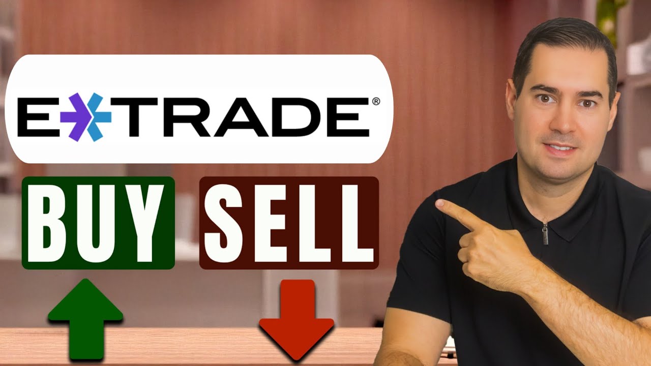 Как покупать и продавать акции и ETF на ETRADE