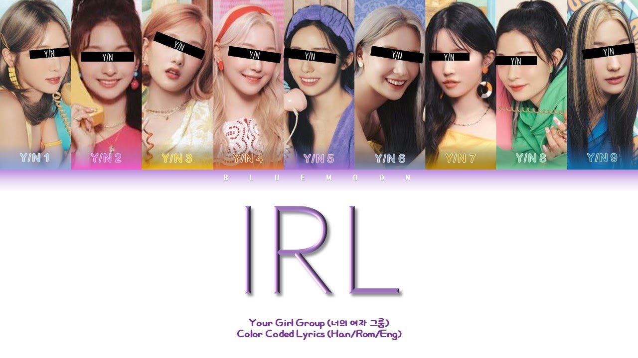 Your Girl Group (너의 여자 그룹) — 'IRL' by IFEYE | 9 Members