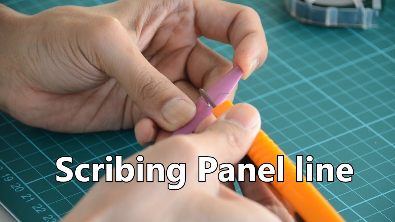 การเดินลาย กันดั้ม/กันพลา ลากยังไงให้เนียน และ สวย : Scribing nice Panel line for Gundam/Gunpla