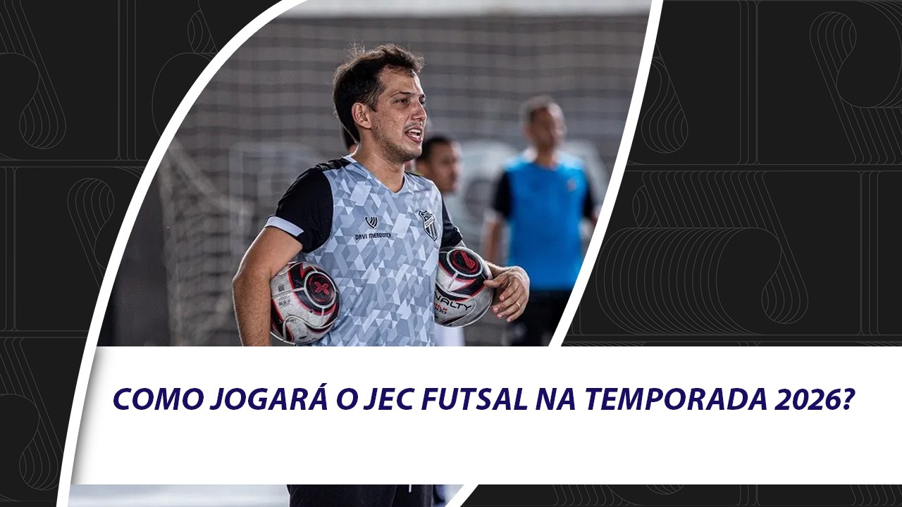 Como jogará o JEC Futsal na temporada 2026?