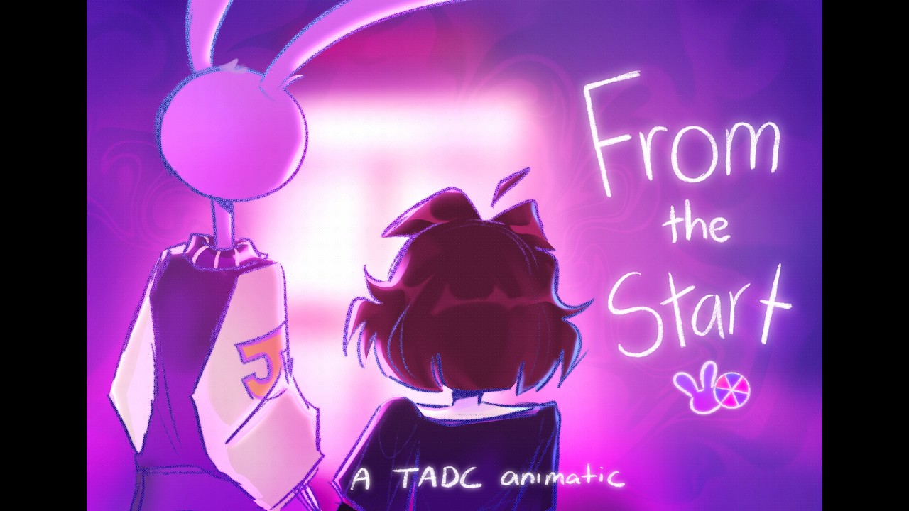 From the start ll TADC animatic