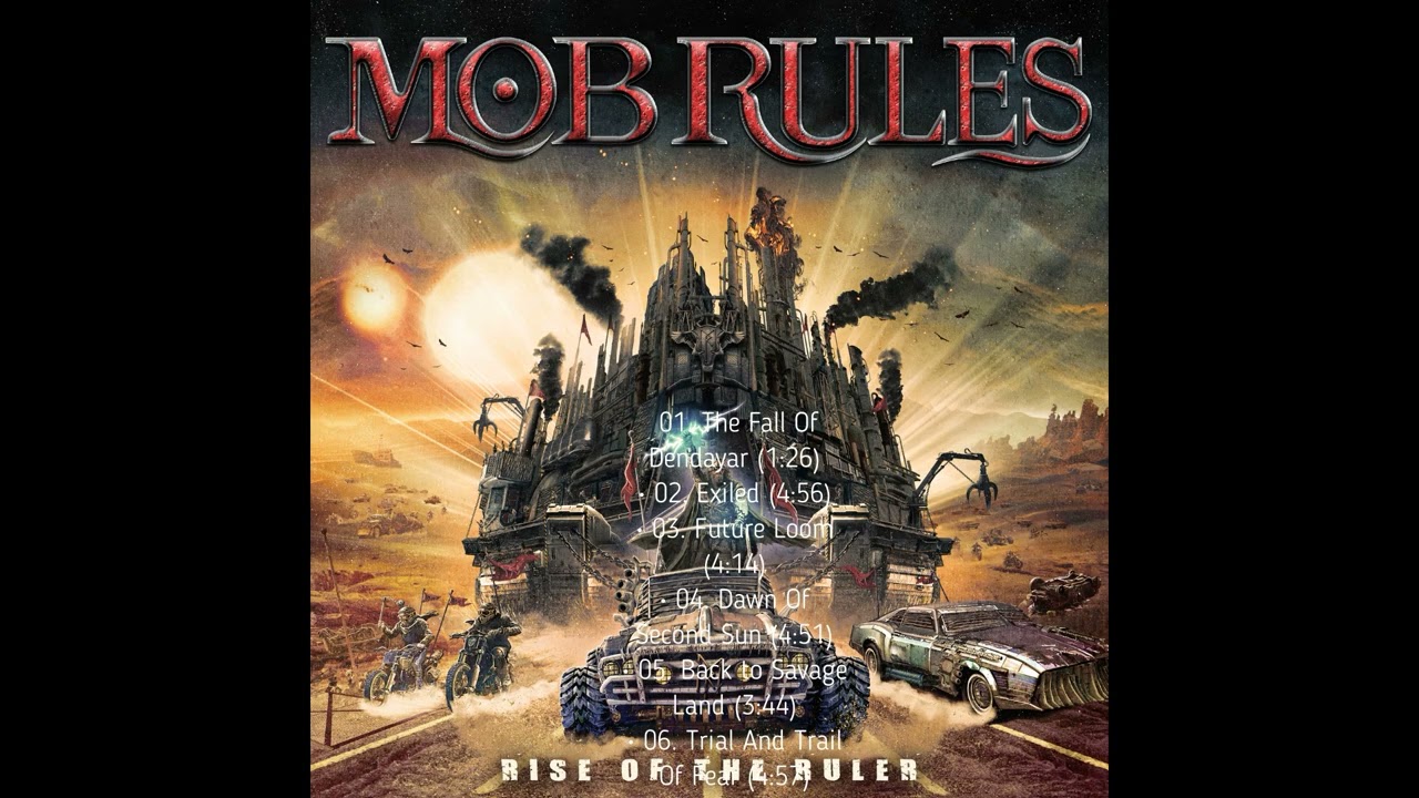 Mob Rules - Rise Of The Ruler (2025)
