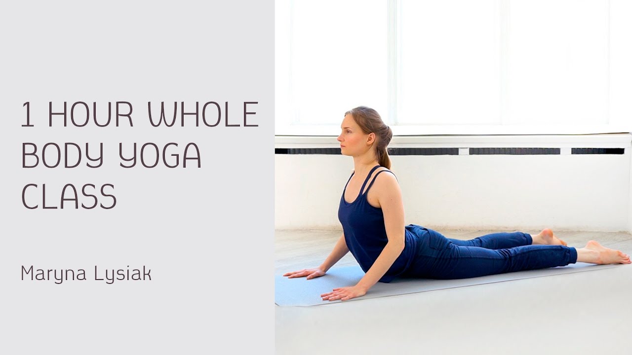 1 Hour Whole Body Yoga Class