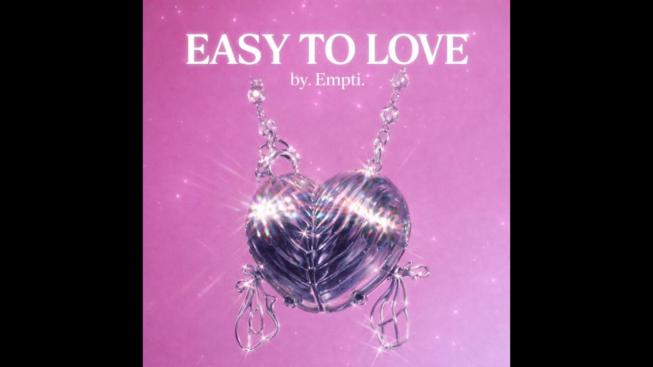 EASY TO LOVE 