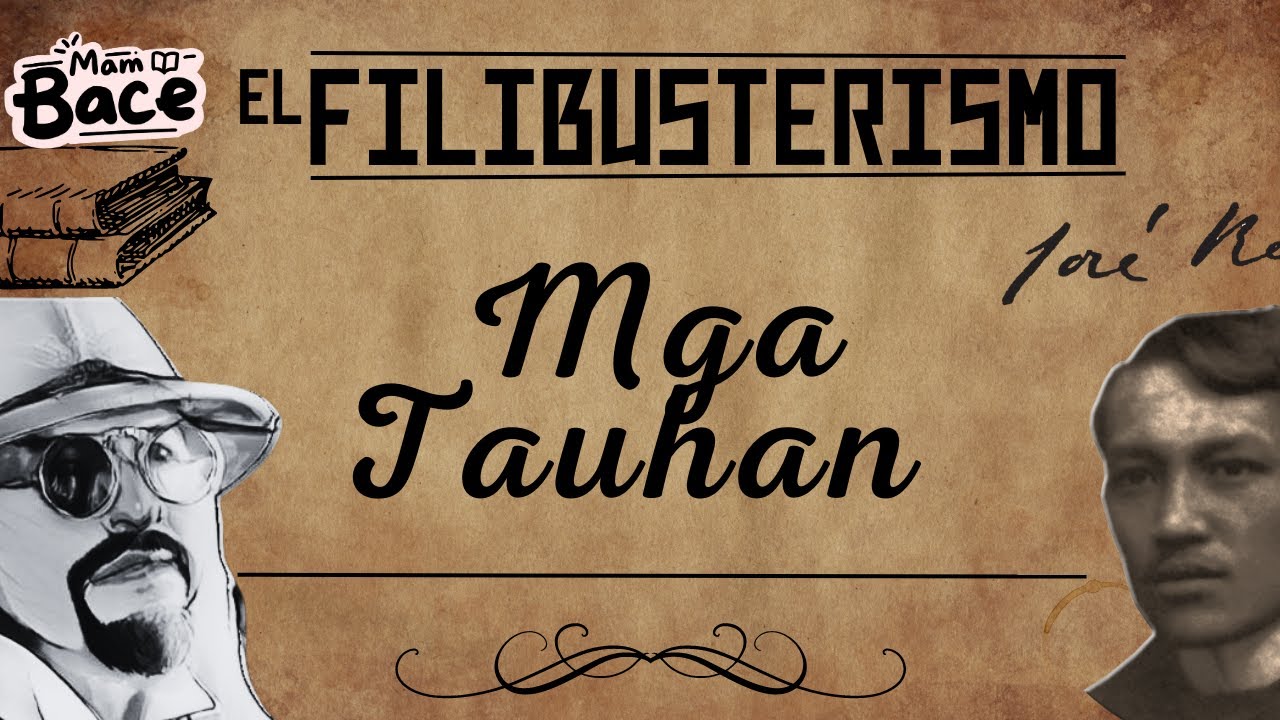 EL FILIBUSTERISMO (MGA TAUHAN) | FILIPINO 10