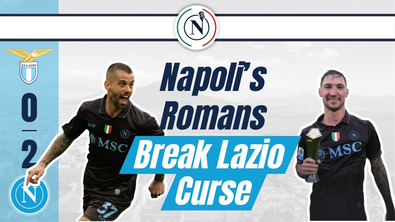 Napoli's Romans Break Lazio Curse | S7E18