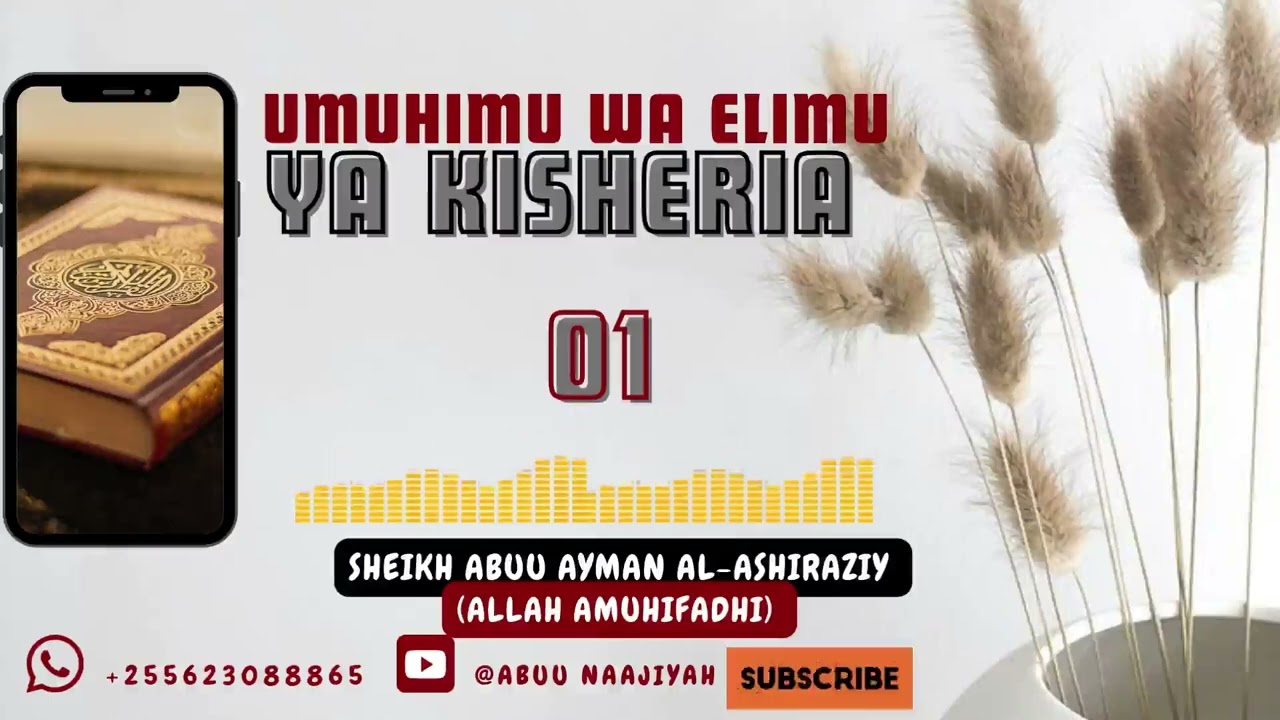MUHADHARA MASJID SHEIKH AL-ISLAAM VIKINDU: UMUHIMU WA ELIMU YA KISHERIA :- SHEIKH ABUU AYMAN  
