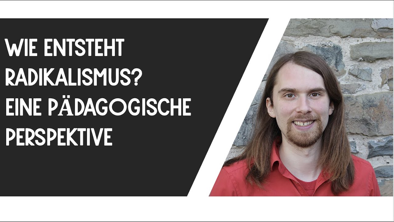 Wie entsteht Radikalismus?