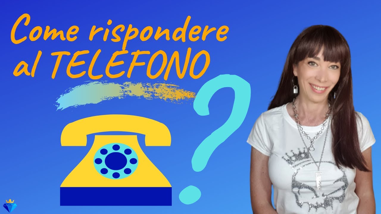 Come RISPONDERE al TELEFONO in modo efficace: 4 trucchi💎