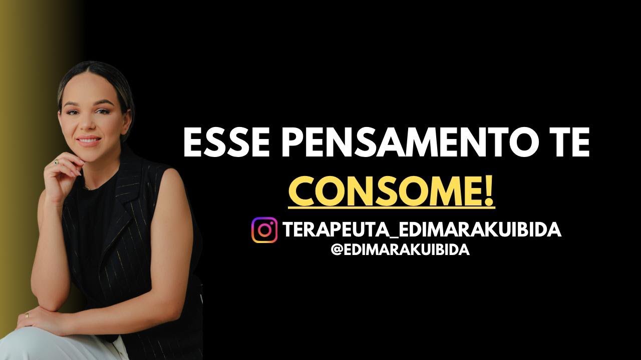 Mude sua mente e seus comportamentos acompanharam ( Terapeuta Emocional Edimara kuibida) 