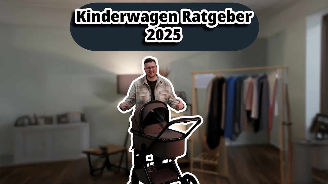 Kinderwagenkauf 2025 – So findest du den perfekten Kinderwagen für dein Baby!