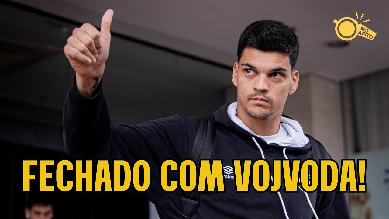 ⚽ NO APITO | FECHADO COM VOJVODA!
