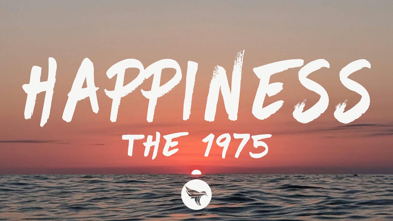The 1975 - Happiness (Dance Floor Edit) [Lyrics]
