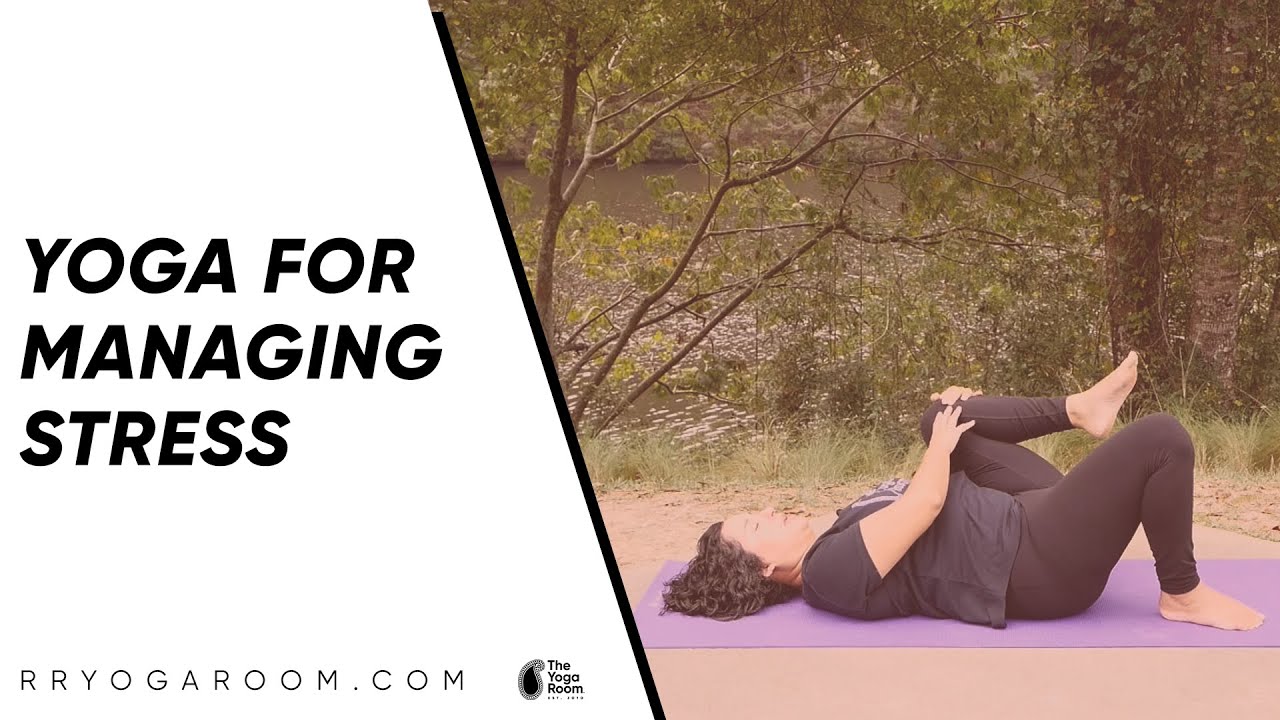 Yoga for Managing Stress