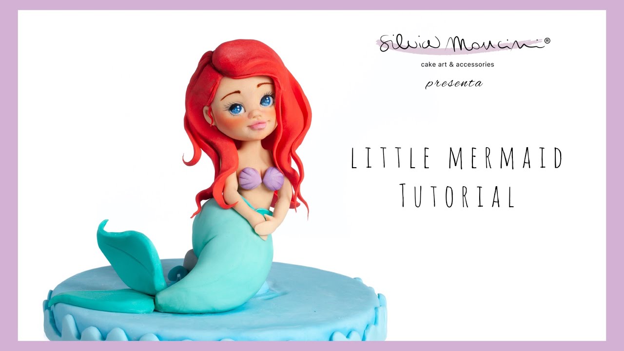 VIDEO TUTORIAL  LITTLE  MERMAID   -  Impara a creare la tua sirenetta in 10 minuti