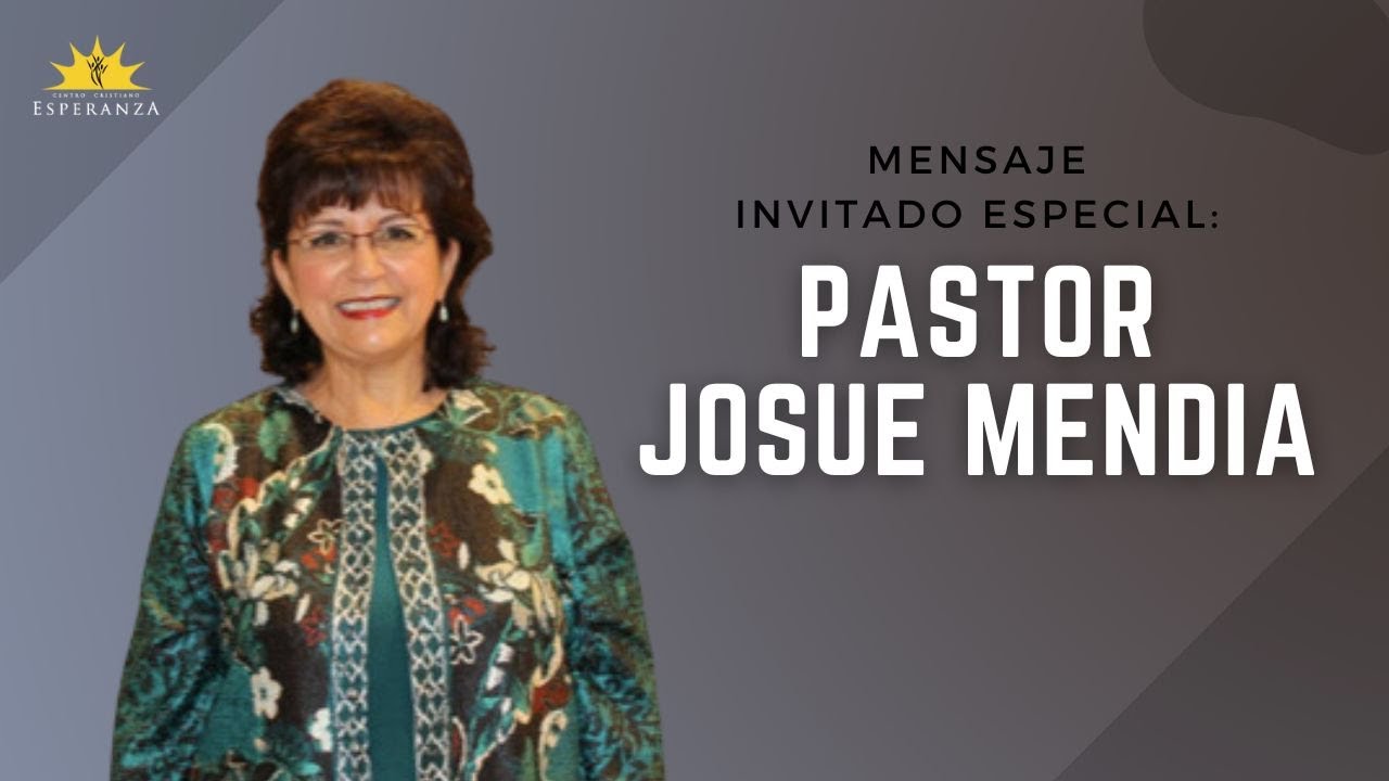 MENSAJE DE ESPERANZA: PASTOR JOSU&Eacute; MENDIA